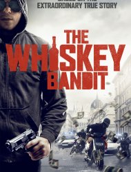 Regarder The Whiskey Bandit en streaming