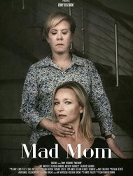 Regarder Mad Mom en streaming