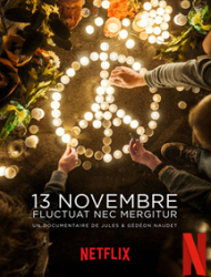 Regarder 13 Novembre: Fluctuat Nec Mergitur en streaming