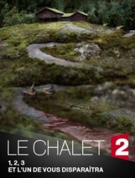 Regarder Le Chalet (2018) en streaming