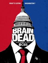 Regarder BrainDead en streaming