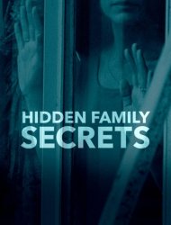 Regarder Hidden Family Secrets en streaming