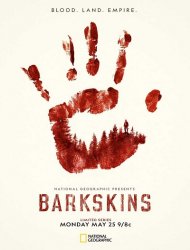 Regarder Barkskins : Le sang de la terre en streaming