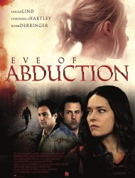 Regarder Eve of Abduction en streaming