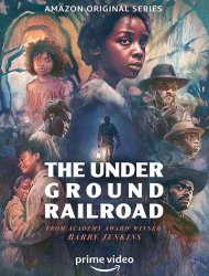 Regarder The Underground Railroad en streaming
