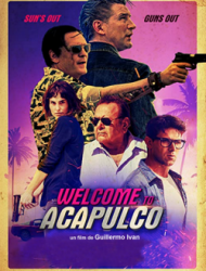 Regarder Welcome to Acapulco en streaming