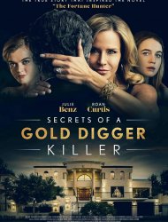 Regarder Secrets of a Gold Digger Killer en streaming