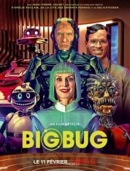 Regarder BigBug en streaming