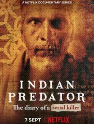 Regarder Indian Predator : Le journal d'un tueur en série en streaming