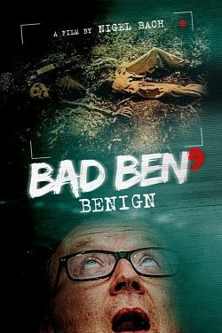 Regarder Bad Ben: Benign en streaming
