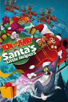 Regarder Tom and Jerry: Santa's Little Helpers en streaming