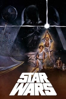Regarder Star Wars : Episode IV - Un nouvel espoir (La Guerre des étoiles) en streaming