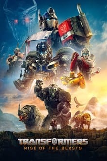 Regarder Transformers: Rise Of The Beasts en streaming