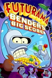 Futurama : Bender's Big Score
