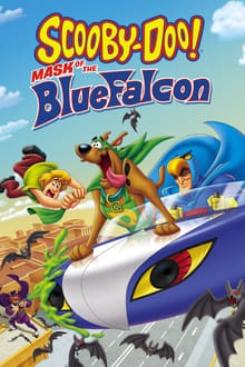 Regarder Scooby-Doo : Blue Falcon le retour en streaming