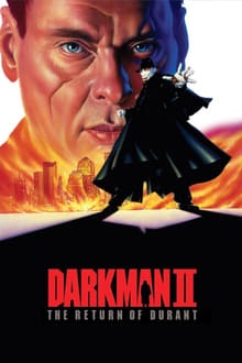 Regarder Darkman II - Le retour de Durant en streaming