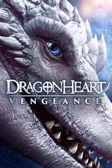 Regarder DragonHeart : La Vengeance en streaming