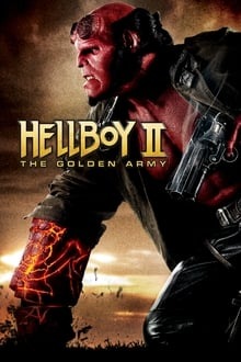 Regarder Hellboy II les légions d'or maudites en streaming