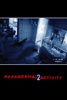 Regarder Paranormal Activity 2 en streaming