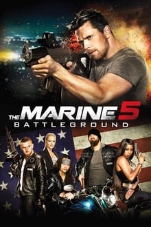 Regarder The Marine 5: Battleground en streaming