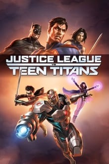Regarder Justice League vs. Teen Titans en streaming