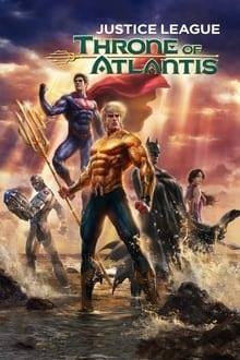 Regarder Justice League : Throne of Atlantis en streaming