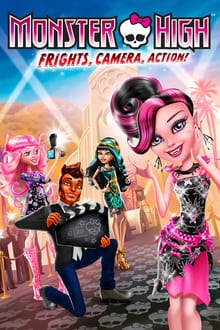 Regarder Monster High - Frisson, caméra, action ! en streaming