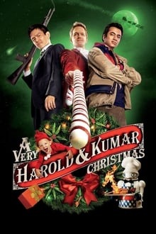 Regarder Le Joyeux Noël d'Harold et Kumar en streaming