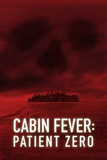 Regarder Cabin Fever 3 en streaming