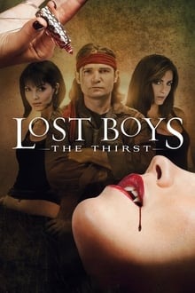 Regarder Lost Boys: The Thirst en streaming
