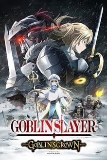 Regarder Goblin Slayer: Goblin's Crown en streaming