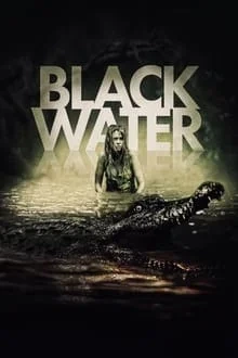 Regarder Black Water en streaming