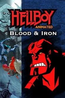 Regarder Hellboy Animated: Blood and Iron en streaming