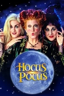 Regarder Hocus Pocus : Les trois sorcières en streaming