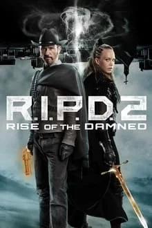 Regarder R.I.P.D. 2: Rise Of The Damned en streaming