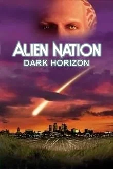 Regarder Alien Nation: Dark Horizon en streaming