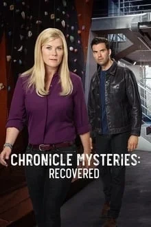 Regarder Chronicle Mysteries: Recovered en streaming