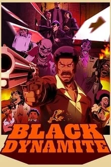 Regarder Black Dynamite: The Animated Series en streaming