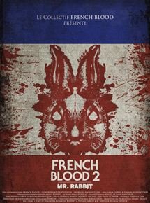 Regarder French Blood 2 - Mr. Rabbit en streaming