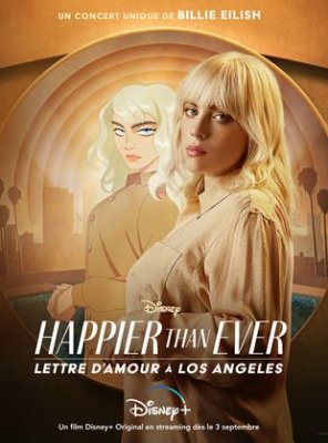 Regarder Happier Than Ever: Lettre d'amour à Los Angeles en streaming