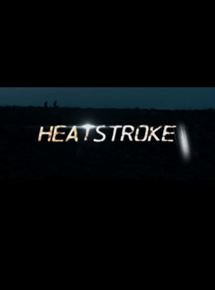 Regarder Heatstroke en streaming