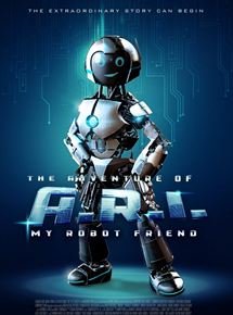 Regarder The Adventure of A.R.I. My Robot Friend en streaming