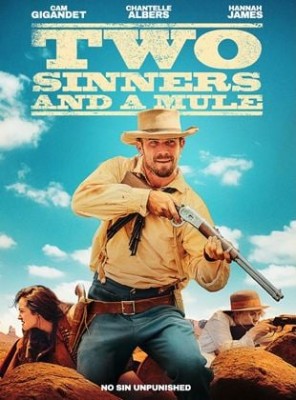 Two Sinners And A Mule