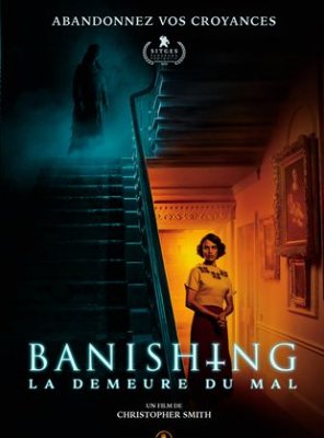 Regarder Banishing : La demeure du mal en streaming